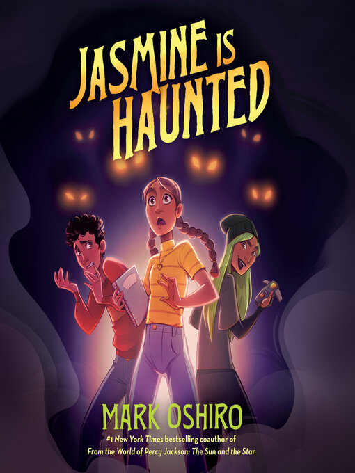 Title details for Jasmine Is Haunted by Mark Oshiro - Available